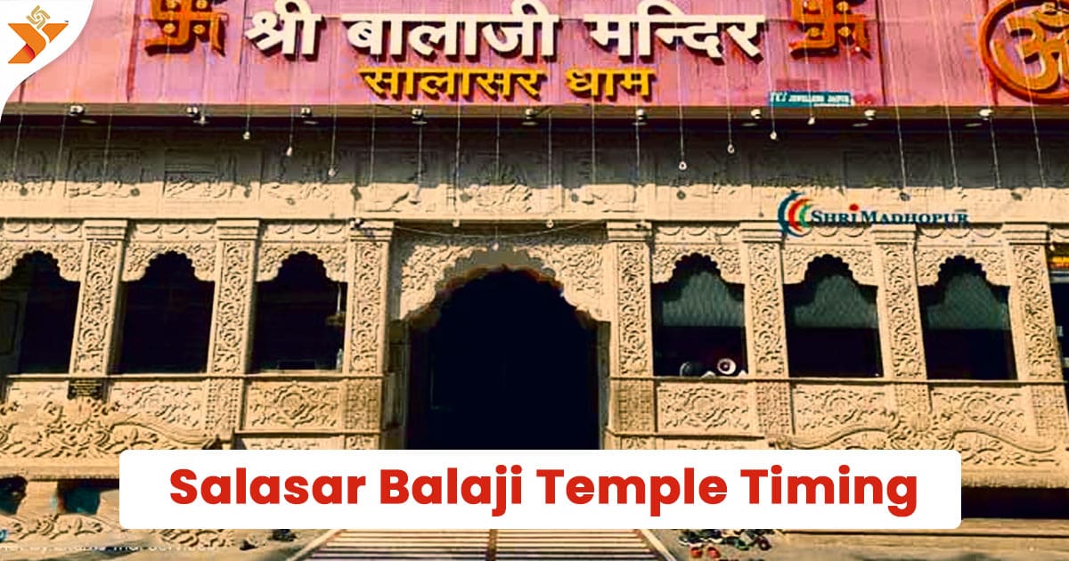 Salasar Balaji Temple Timings