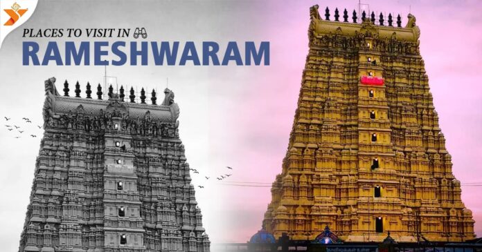 Places to Visit in Rameshwaram and distance