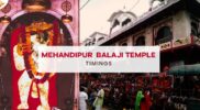 Mehandipur Balaji Temple Timings & Things To Keep In Mind