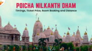 Poicha Nilkanth Dham Timings, Ticket Price, Room Booking and Distance