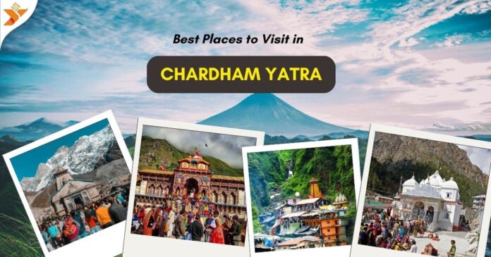 Best Places to Visit in Chardham Yatra