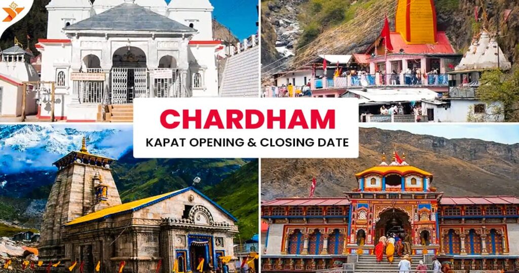 Chardham Yatra Opening and Closing Dates 2024 (Updated)