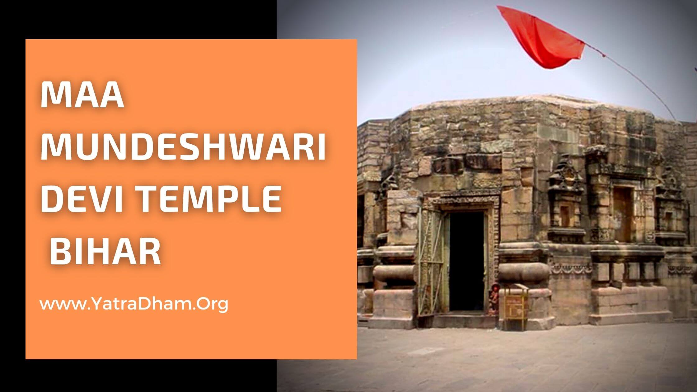 Maa Mundeshwari Devi Temple Bihar