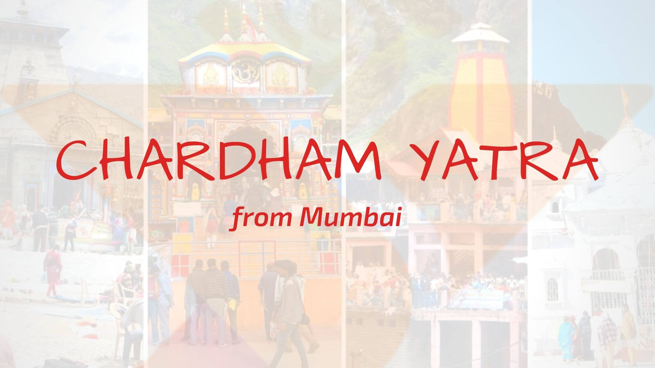 Chardham yatra from Mumbai