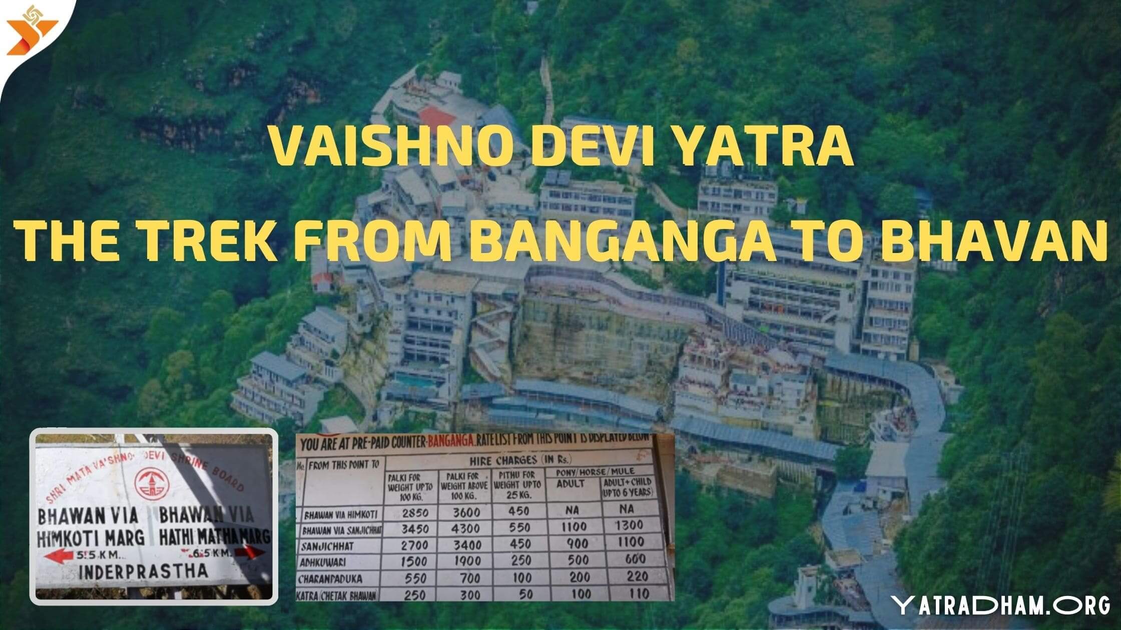 Vaishno Devi Yatra the trek from Banganga to Bhawan