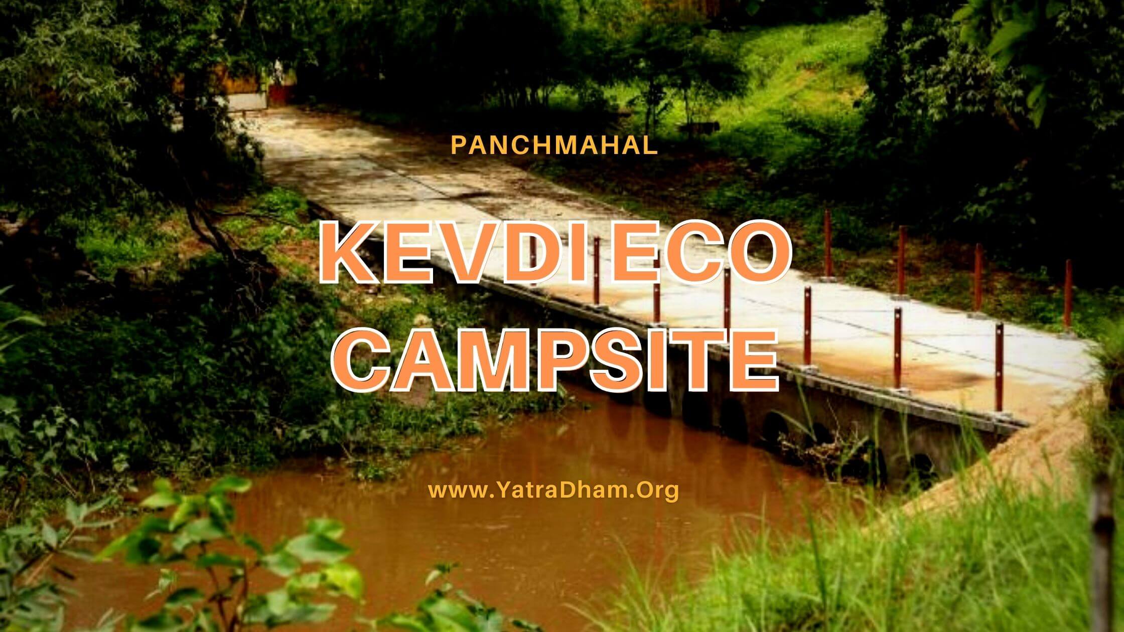 Kevdi Eco Campsite - Panchmahal