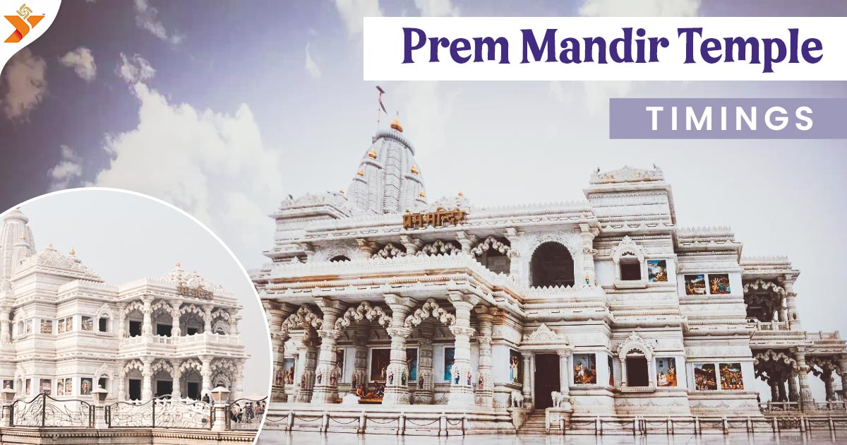 Prem Mandir Temple Timings