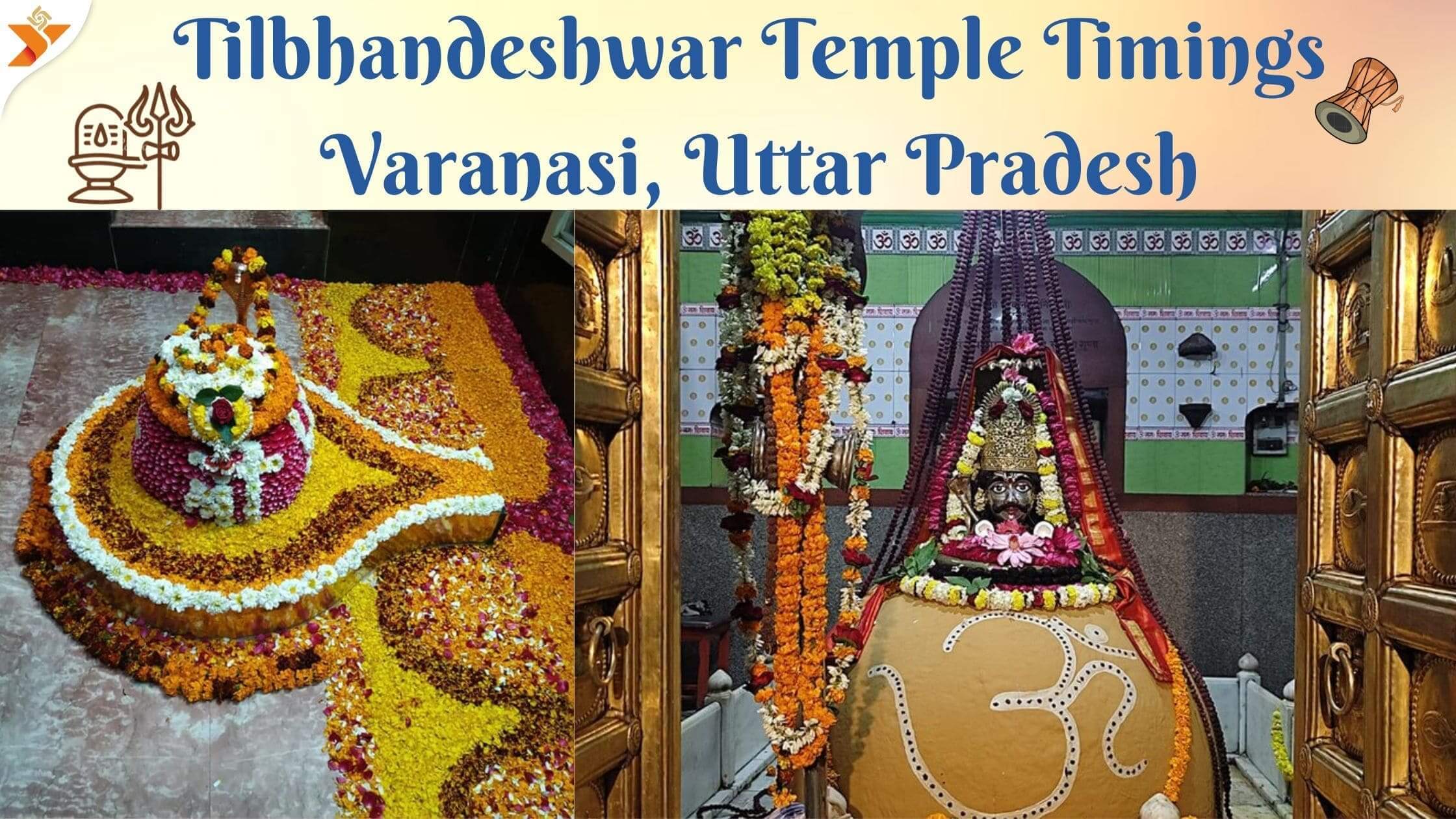 Tilbhandeshwar Temple Timings