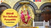 Shirdi Shri Saibaba Punyatithi Festival Dates 2022