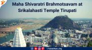 Maha Shivaratri Brahmotsavam 2023 at Srikalahasti Temple