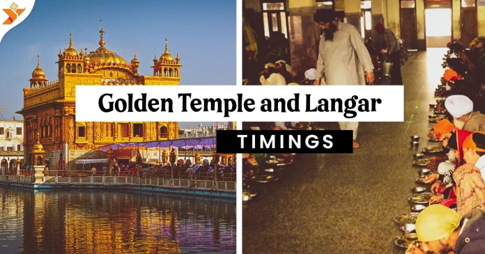 Golden Temple Timings & Langer Timings Amritsar