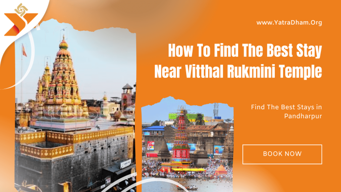 best stay near vitthal rukmini temple