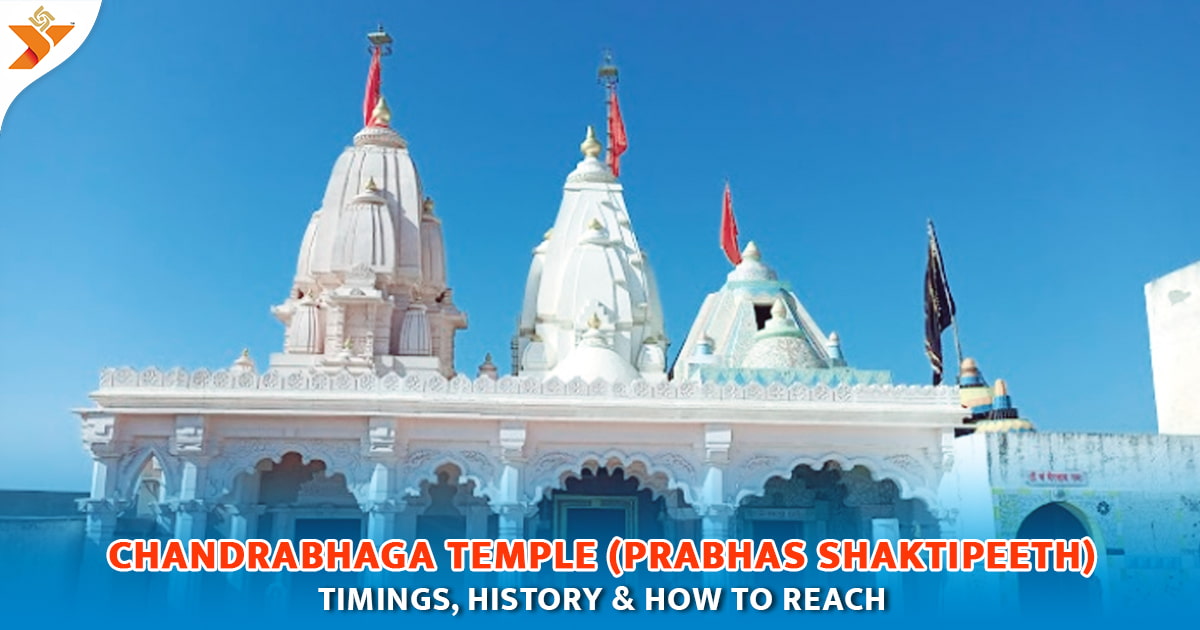 Chandrabhaga Temple(Prabhas Shaktipeeth) Timings, History & How to Reach