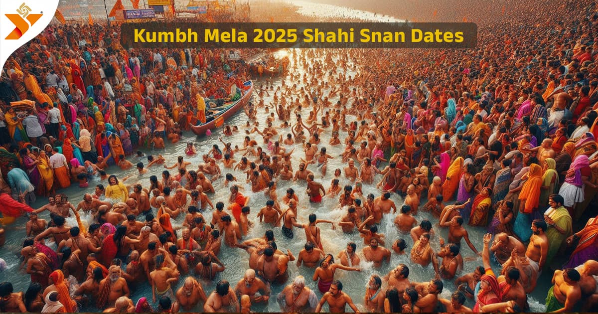 Kumbh Mela Shahi Snan Dates 2025 Importance & Significance