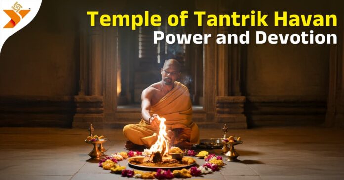 Temple of Tantrik Havan