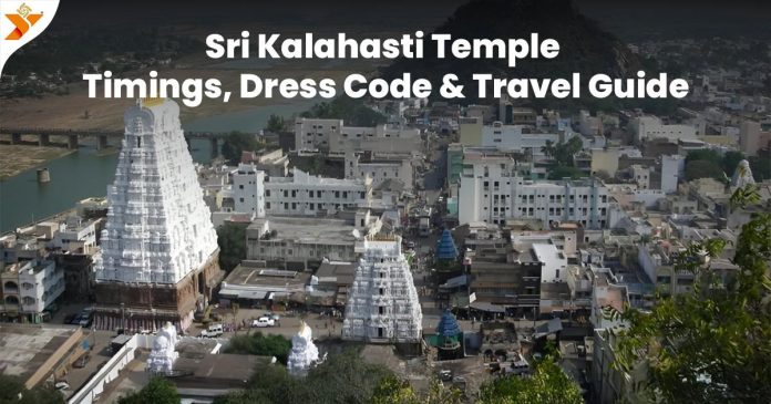 Sri Kalahasti Temple Timings