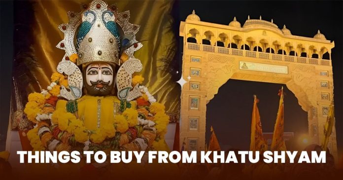 Things to Buy From Khatu Shyam