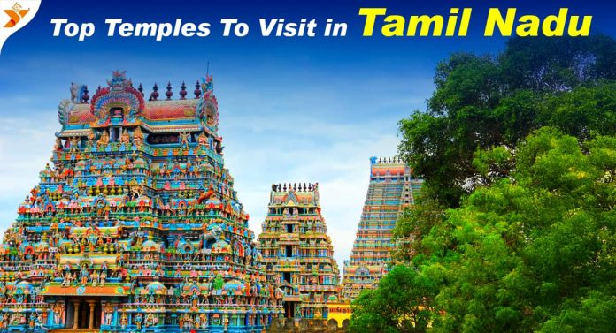 Top Temples to Visit in Tamil Nadu