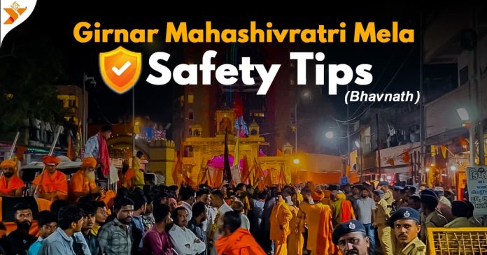 Girnar Mahashivratri Mela Safety Tips