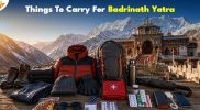 Things to Carry for Badrinath Yatra Guide