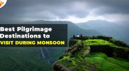 Best Pilgrimage Destinations to Visit During Monsoon