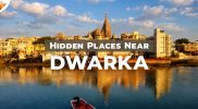 Hidden Places Near Dwarka: history and Information
